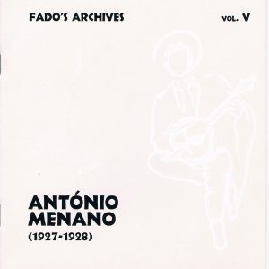 Arquivos do Fado V - António Menano